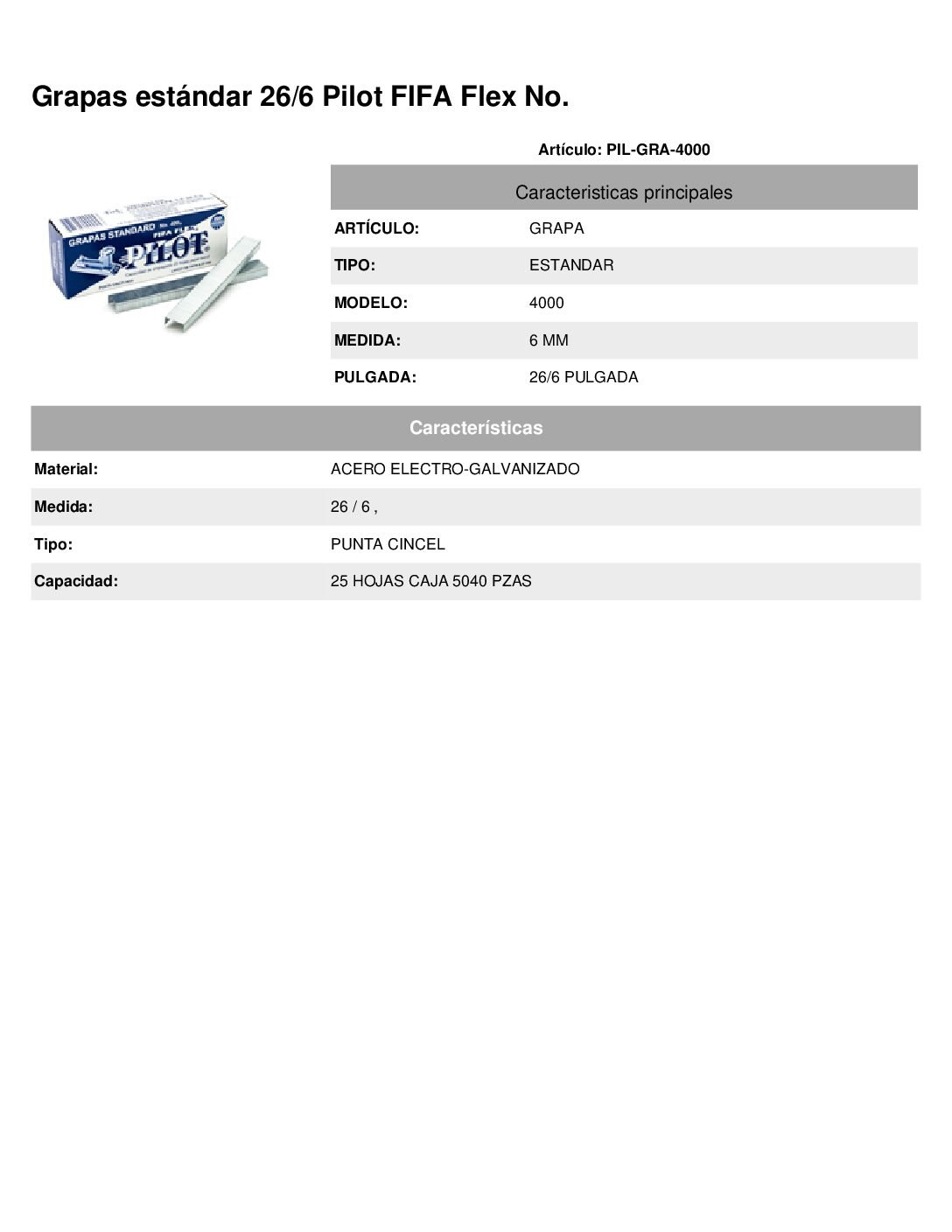 Grapas estándar 26/6 Pilot FIFA Flex No.400 caja con 5,040 grapas - Imagen 2